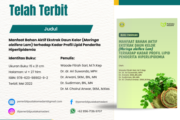 Manfaat Bahan Aktif Ekstrak Daun Kelor (Moringa oleifera Lam) terhadap Kadar Profil Lipid Penderita Hiperlipidemia