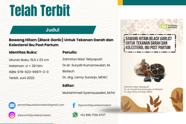 Bawang Hitam (Black Garlic) Untuk Tekanan Darah dan Kolesterol Ibu Post Partum