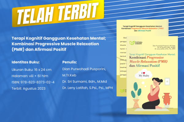 Terapi Kognitif Gangguan Kesehatan Mental; Kombinasi Progressive Muscle Relaxation (PMR) dan Afirmasi Positif