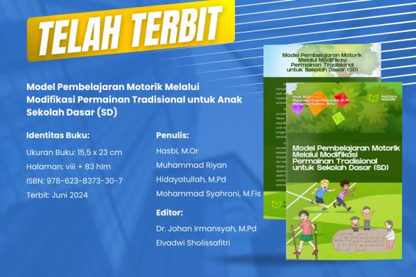 Model Pembelajaran Motorik Melalui Modifikasi Permainan Tradisional untuk Anak Sekolah Dasar (SD)