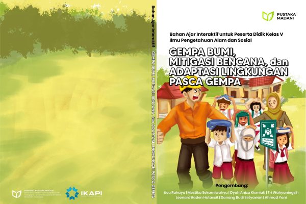 Bahan Ajar Interaktif untuk Peserta Didik SD Kelas V Ilmu Pengetahuan Alam dan Sosial Materi Gempa Bumi, Mitigasi Bencana, dan Adaptasi Lingkungan Pasca Gempa