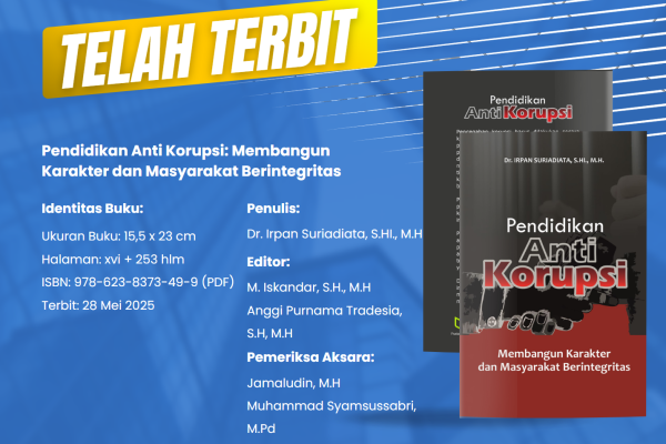 Pendidikan Anti Korupsi: Membangun Karakter dan Masyarakat Berintegritas