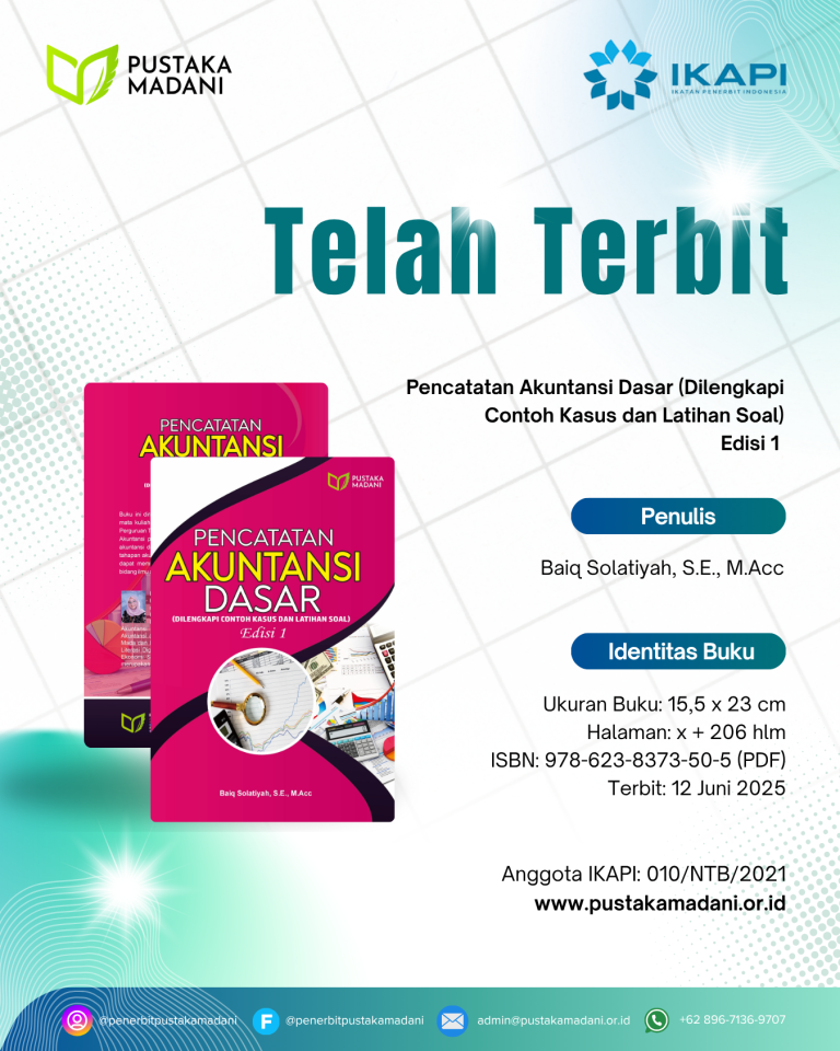 Pencatatan Akuntansi Dasar (Dilengkapi Contoh Kasus dan Latihan Soal) Edisi 1