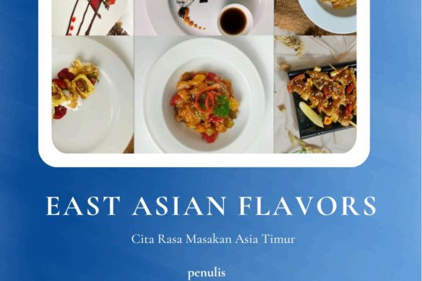 East Asian Flavours: Cita Rasa Masakan Asia Timur