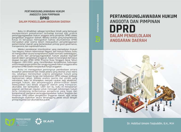 DPRD dan Anggaran Daerah: Etika, Hukum, dan Tanggung Jawab Kekuasaan